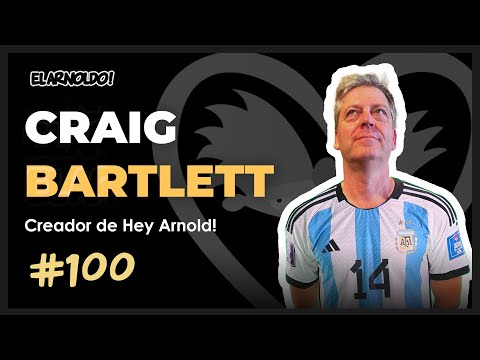 El Arnoldo! Podcast #100 Charlando con CRAIG BARTLETT, EL CREADOR DE HEY ARNOLD [SUB ESPAÑOL] 🇦🇷