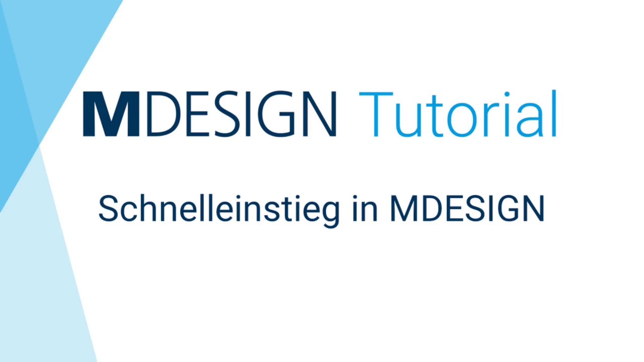 Schnelleinstieg in MDESIGN (Version 2020) - YouTube