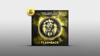 Jowel Dark, Jadra,  Exward & Marin - Flashback