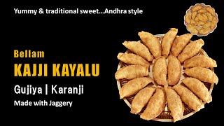 Kajji Kayalu | Bellam Kajjikayalu | Gujiya with Jaggery