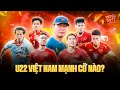 U22 VIỆT NAM CÓ PHIÊN BẢN HOÀN HẢO Ở SEA GAMES 33