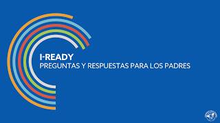i-Ready Scores - Spanish Explainer