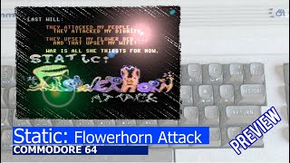 Commodore 64 -=Static: Flowerhorn Attack=- preview