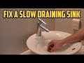 How to Fix a Slow Draining Sink