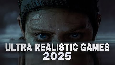 World’s Most Realistic Graphic Games 2025 🔥 | Ultra Realism, Next Gen Gameplay & Graphics Evolution