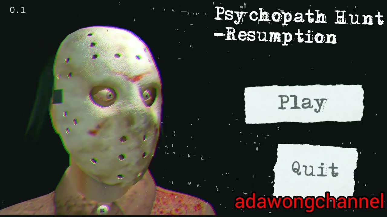 Psychopath Hunt Resumption Full Gameplay 