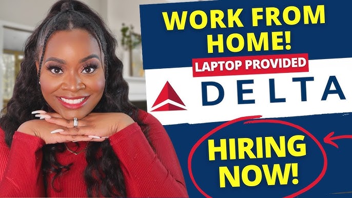 Exciting Work-from-home Jobs At Delta In 2024