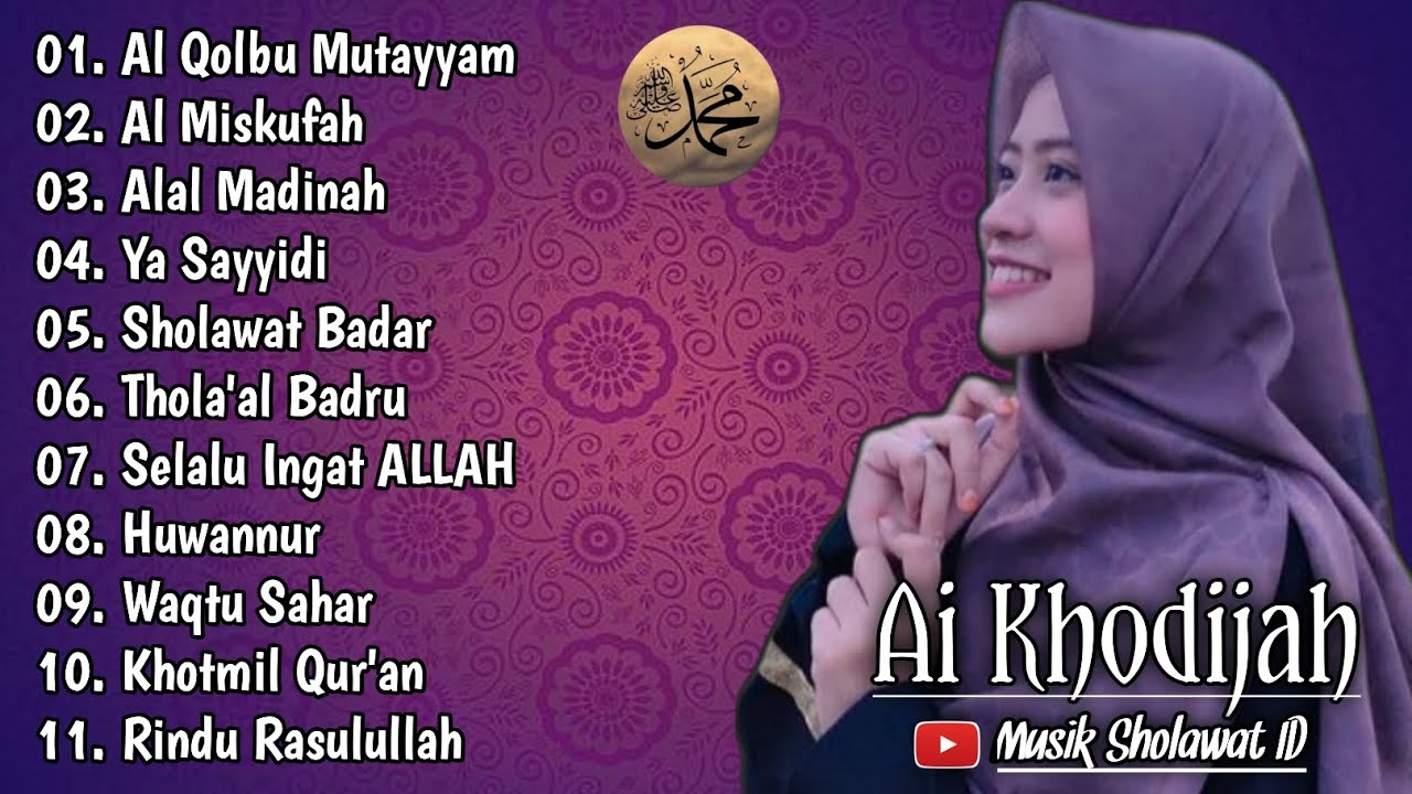 Al Qolbu Mutayyam - Akhodijah Full Album