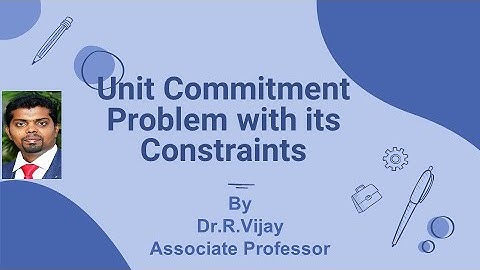 Unit Commitment Problem with its Constraints