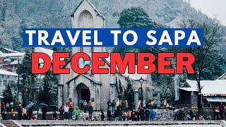 Benefits when traveling to Sapa, Vietnam in December