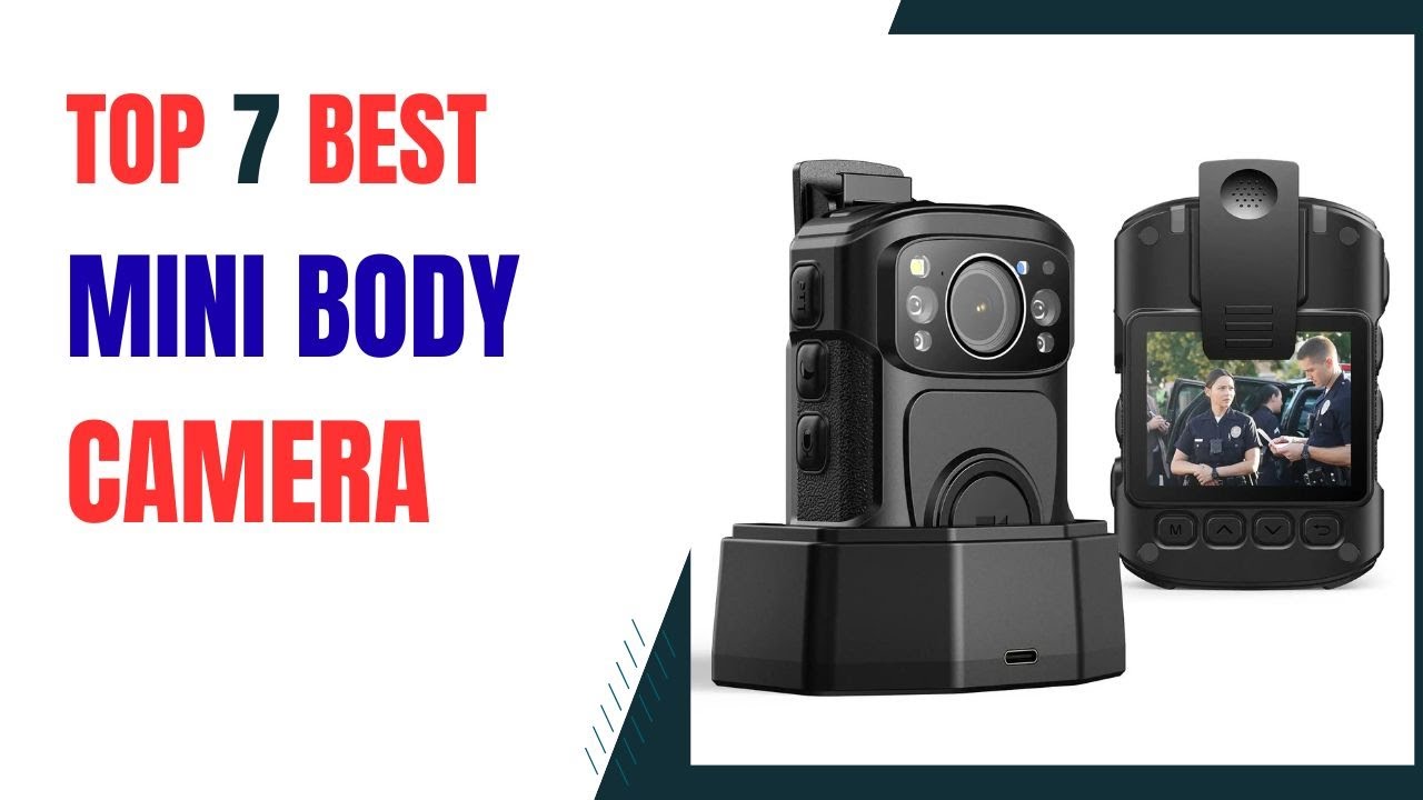 Top 7 Mini Body Camera in 2026 | Best Mini Body Camera on 2026