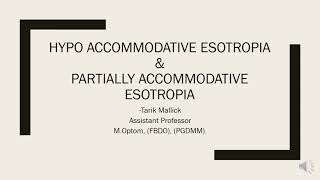 Hypo Accommodative & Partially Accommodative Esotropia
