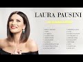 Laura pausini the best songs   full album 2022