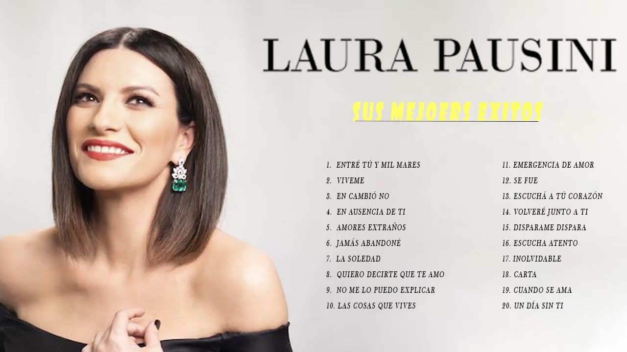 Laura Pausini The Best Songs - Full Album 2022 