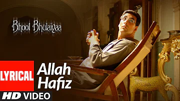 Lyrical: Allah Hafiz | Bhool Bhulaiyaa | Akshay Kumar, Vidya Balan | K.K. | Pritam