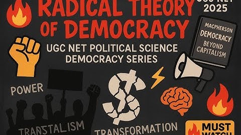 🔨 Radical Theory of Democracy | Macpherson | UGC NET Political Science 2025 | Democracy Series