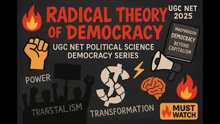 🔨 Radical Theory of Democracy | Macpherson | UGC NET Political Science 2025 | Democracy Series