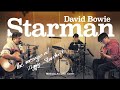 Starman - David Bowie, The message of Ziggy Stardust! (Acoustic Band Cover)