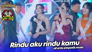 Download Lagu OPENING X RINDU AKU RINDU KAMU - LIVE SIMPATIK MUSIC KLK AUDIO - CASTIELO PEKALONGAN MP3
