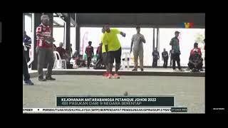 Berita TV 3 kejohanan Petanque Antarabangsa Johor 2022