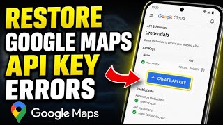 How to restore Google Maps API key errors in Android apps - Step By Step