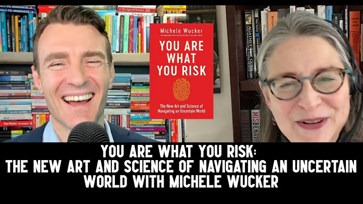 You Are What You Risk with Michele Wucker