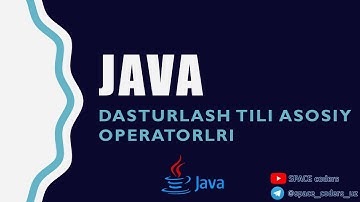 Java dastrulash tili asosiy operatorlari. Dasturlashni o