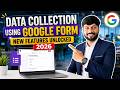 Data Collection Using Google Form - New Features Unlocked 2026. - By Tech Classroom.