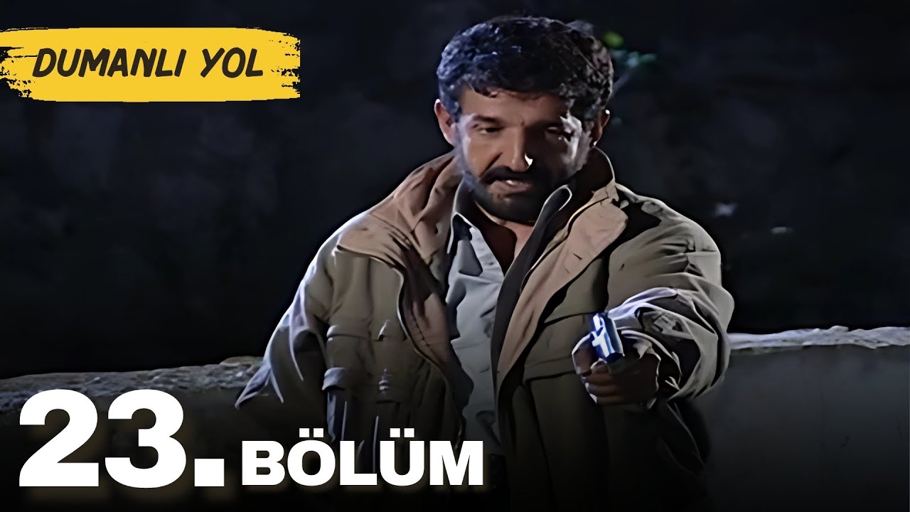 Dumanlı Yol | 23. Bölüm Sansürsüz