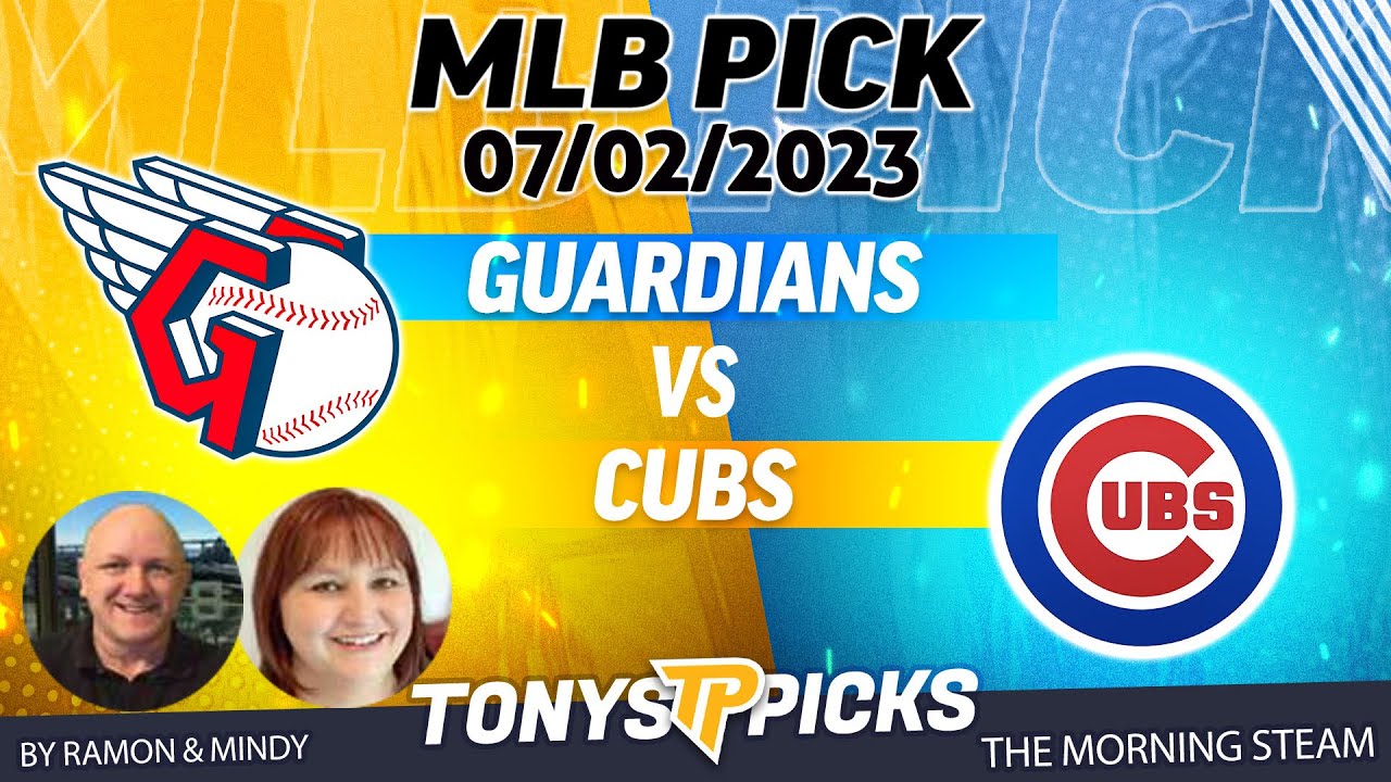 Cleveland Guardians vs Chicago Cubs 7/2/2023 FREE MLB Picks and