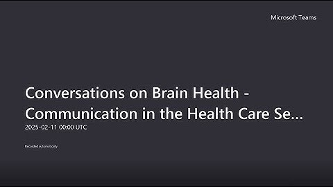 Conversations on Brain Health: Communication in the Health Care Setting, Preparing for Appointments