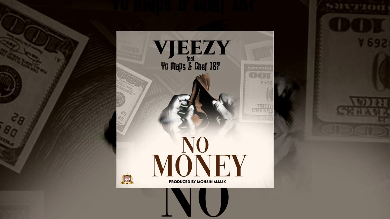 VJeezy feat Yo Maps  Chef 187   No Money