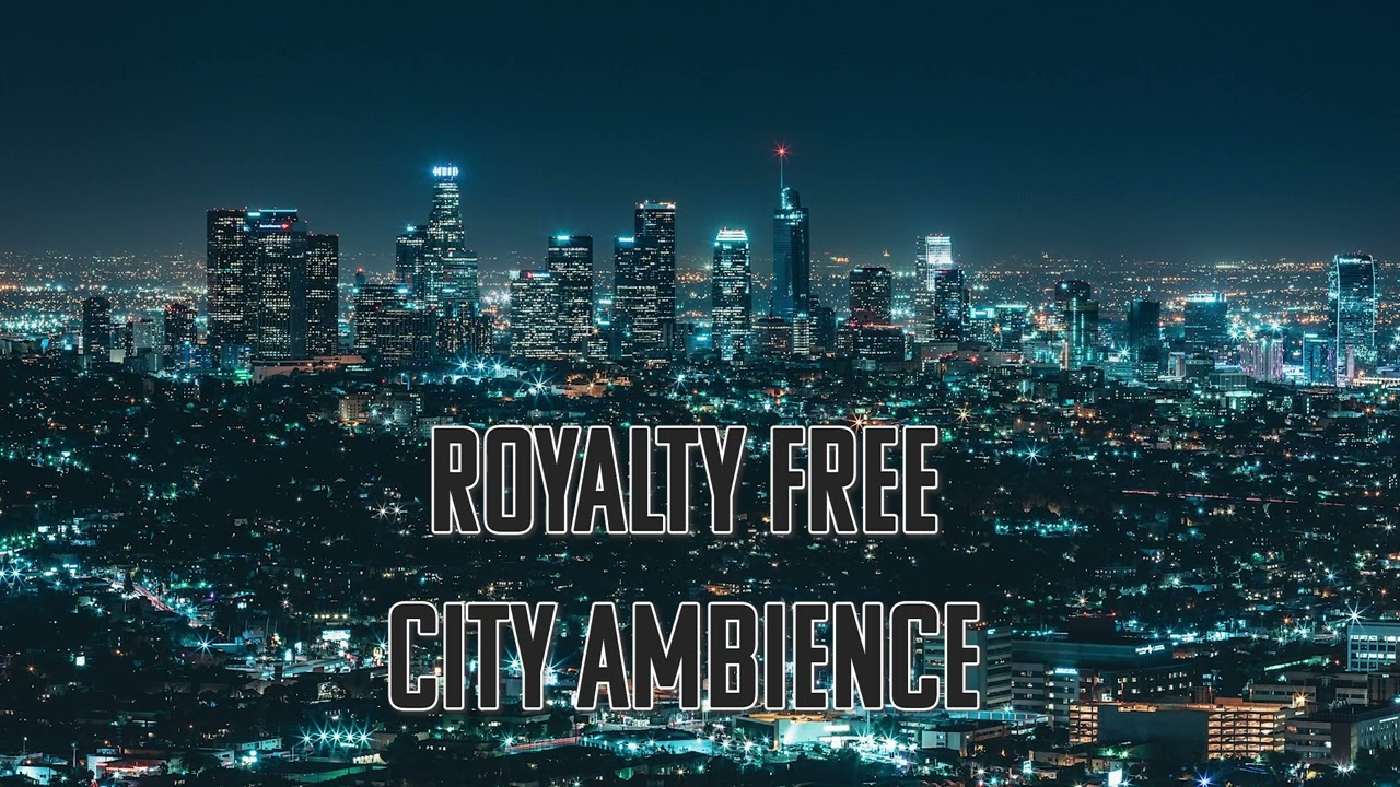 Royalty Free City Ambience