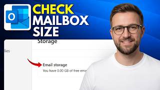 How to check Outlook mailbox size and limit (Step By Step 2026)