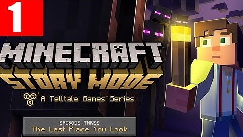 Minecraft Story Mode Episode 3 Walkthrough Part 1 The Last Place You Look Full Game No Commentary