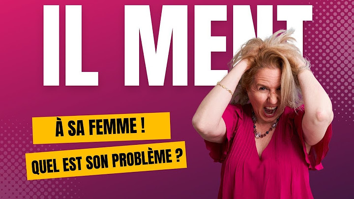Il MENT à sa femme ! L'histoire d'un homme qui veut changer.