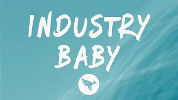Lil Nas X - Industry Baby (Lyrics) Feat. Jack Harlow