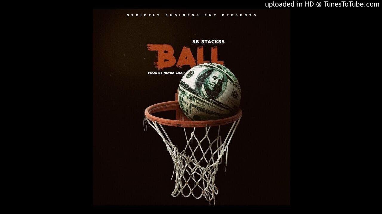 Watch SB Stackss - Ball (audio) on YouTube Watch SB Stackss - Ball (audio) on YouTube