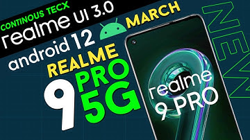 Realme 9 Pro 5G🔥Android 12 UI 3.0 Fianlly Out! March 2022 #newupdate #realme9pro -Continous TecX