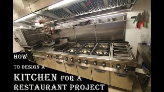 HOW TO DESIGN A KITCHEN FOR A RESTAURANT PROJECT