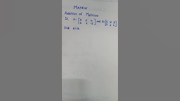 Matrix. Addition of matrices #maths #mathstricks #mathematics #education #yt #ytshort #matrix