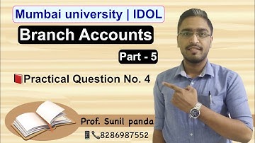 Branch Accounting (Question No.4) part 5 I IDOLI FY. B.com / F.Y BAF I Financial Accounting
