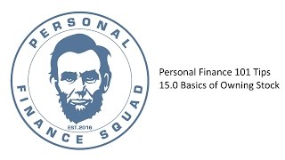 Personal Finance 101 Tips Millennials/Adults - CHP 15.0, Stock Ownership Basics