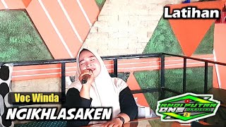 ANDI PUTRA 1 Ngikhlasaken Voc Winda Edisi Latihan Tgl 9 April 2023