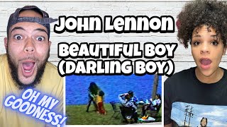 THIS WAS SO SWEET!..| FIRST TIME HEARING John Lennon - Beautiful boy (Darling Boy) REACTION