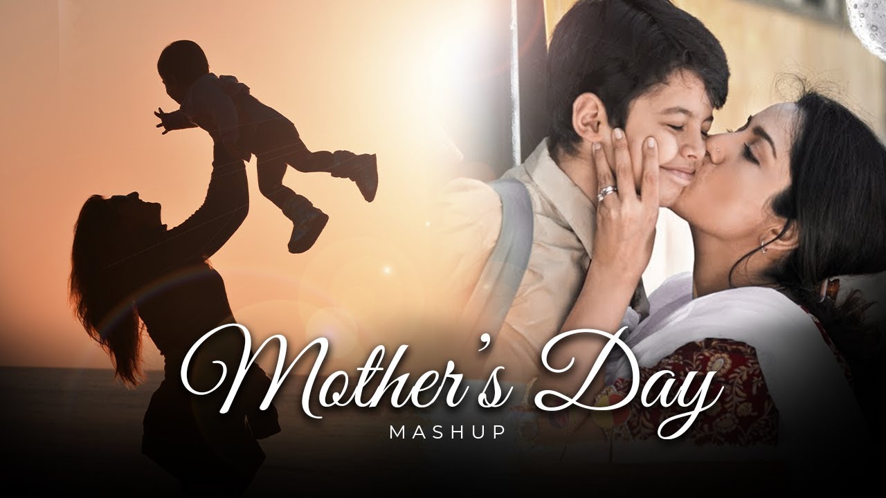 Mothers Day Mashup   Parth Dodiya  Mothers Day Special 2022