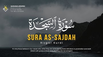 ❤😍 Rizgar Kurdi (رزكار محمد الكردي) | Sura As-Sajdah (سوره السجده) 😍❤