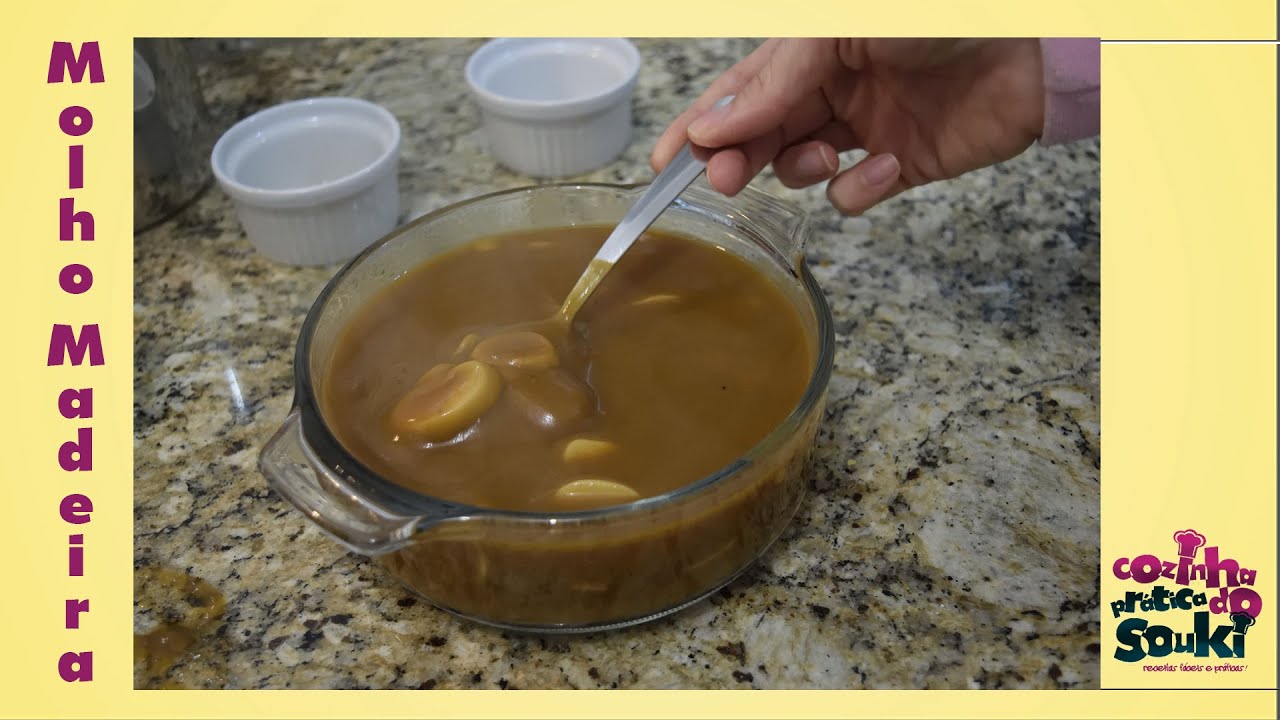 Molho Madeira - Receita fácil e prática