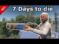 7 Days to die АЛЬФА 21 ► НАЧАЛО ► СТРОЮ ДОМ ► #2 (Стрим)