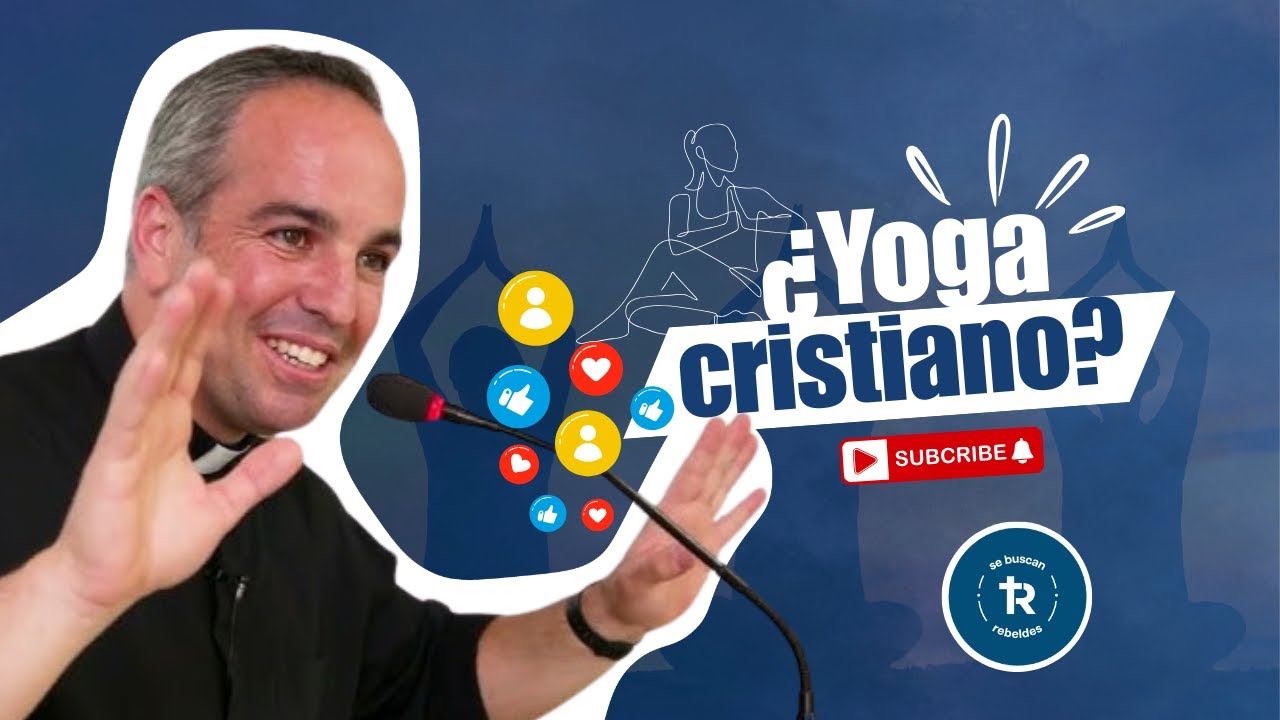 ​​¿Es compatible el yoga con la fe cristiana? La verdad que nadie te ha contado